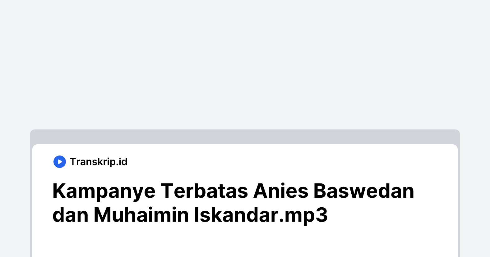 Kampanye Terbatas Anies Baswedan dan Muhaimin Iskandar.mp3